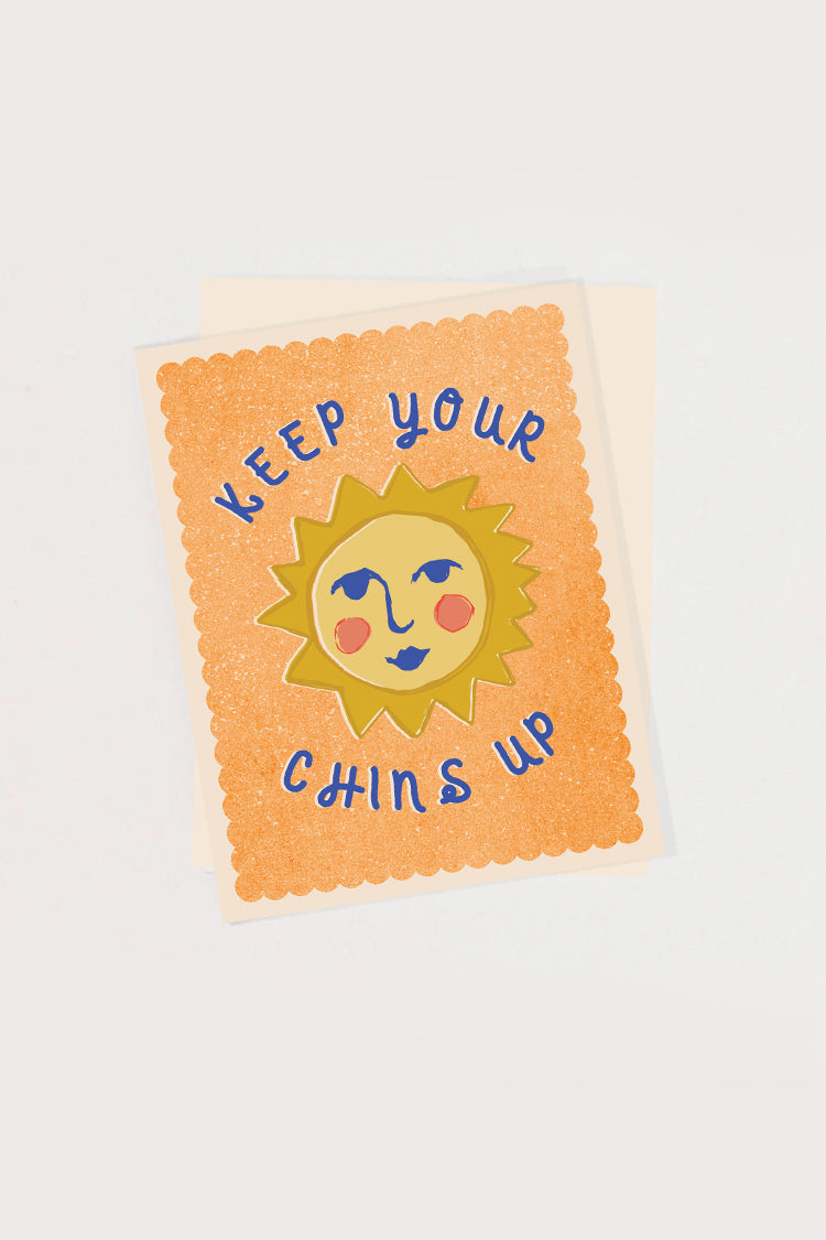 Greeting Card - KEEP YOUR CHINS UP - Blank Inside