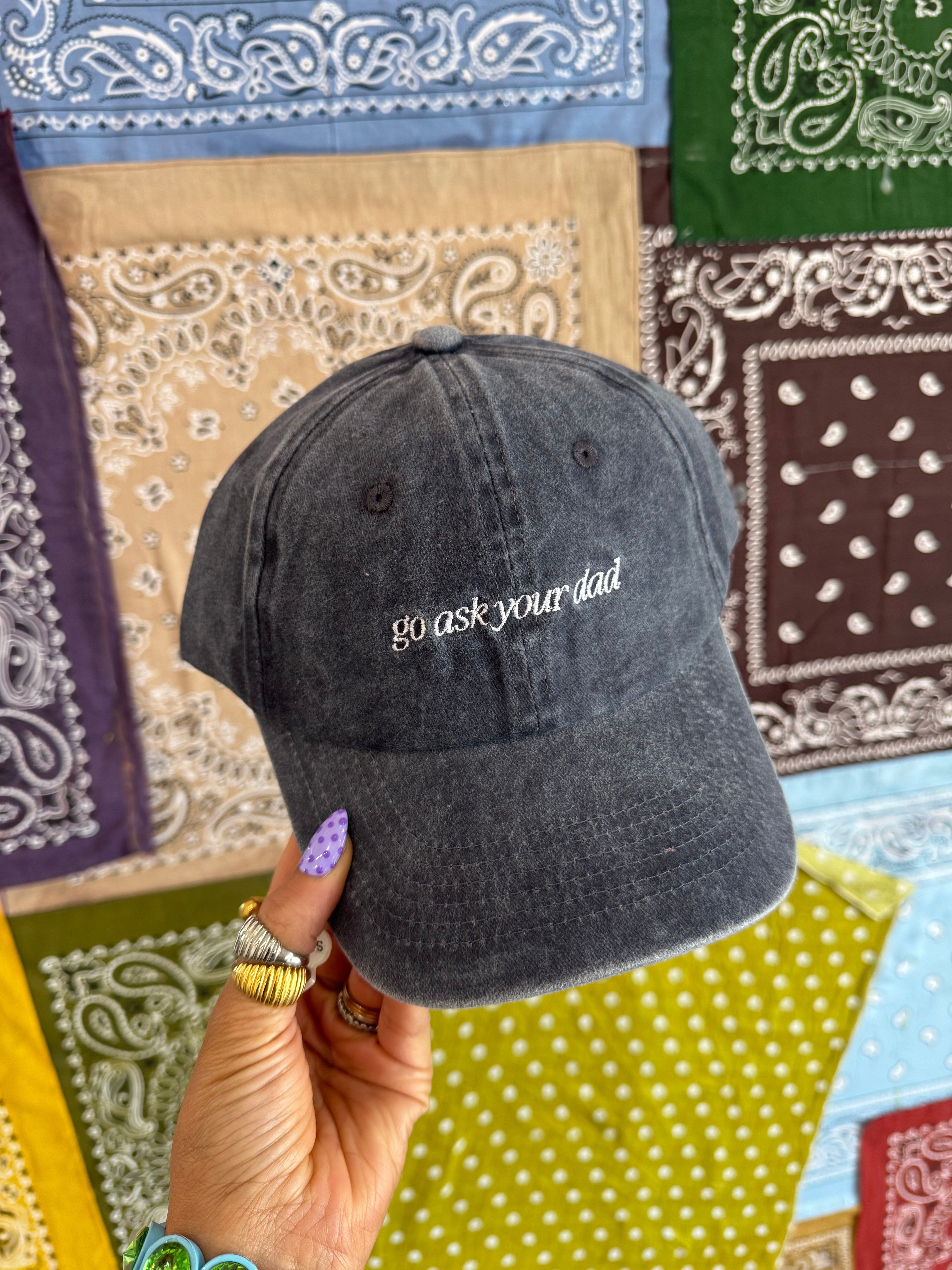 Go Ask Your Dad Dad Cap